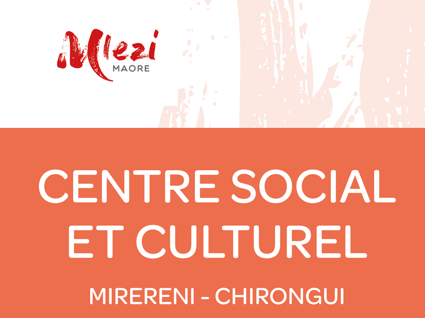 Centre Social et Culturel de Miréréni-Chirongui